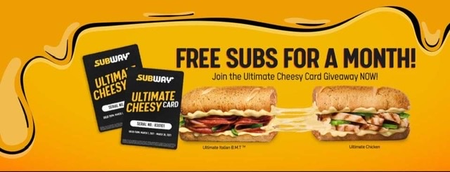 WIN FREE SUBWAY SANDWICHES FOR A MONTH WITH THE ULTIMATE CHEESY CARD GIVEAWAY